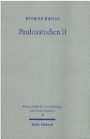 Cover of: Paulusstudien (Wissenschaftliche Untersuchungen Zum Neuen Testament) by Otfried Hofius