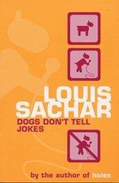 Cover of: Dogs Don't Tell Jokes by Louis Sachar