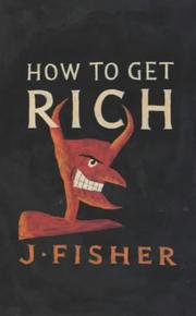 Cover of: How to Get Rich by Jeff Fisher