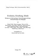 Cover of: Evolution, Erziehung, Schule by Christel Adick, Uwe Krebs