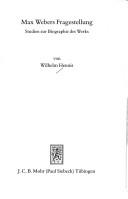 Cover of: Max Webers Fragestellung: Studien zur Biographie des Werks
