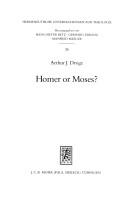 Homer or Moses? by Arthur J. Droge