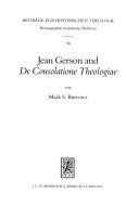 Jean Gerson and De consolatione theologiae (1418) by Mark S. Burrows