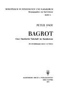 Bagrot by Peter Snoy
