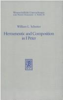 Cover of Hermeneutic and composition in I Peter by william l. schutter