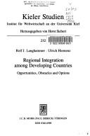 Cover of: Regional integration among developing countries: opportunities, obstacles, and options