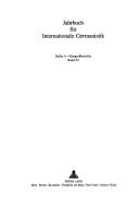 Cover of: Akten Des X. Internationalen Germanistenkongresses Wien 2000 &Laquo; Zeitenwende--Die Germanistik Auf Dem Weg Vom 20. Ins 21. Jahrhundert: Band 11 Ube (Jahrbuch Fur Internationale Germanistik)