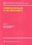 Cover of: Cardiovascular Fluid Mechanics (CISM International Centre for Mechanical Sciences)