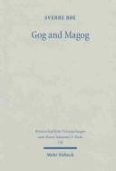 Cover of: Gog and Magog: Ezekiel 38-39 as pre-text for Revelation 19,17-21 and 20,7-10