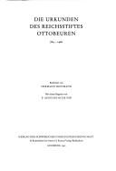 Cover of: Die Urkunden des Reichsstiftes Ottobeuren, 764-1460 (Reihe 2a--Urkunden und Regesten)