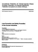 Cover of: Loss prevention and safety promotion in the process industries: proceedings of the 2nd International Symposium on Loss Prevention and Safety Promotion in the Process Industries, Heidelberg, Fed. Rep. Germany, 6-9 September 1977.