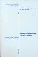 Cover of: Russia's Place In Europe: A Security Debate (Studies in Contemporary History and Security Policy, Vol 1)