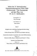 Cover of: Akten Des X. Internationalen Germanistenkongresses Wien 2000: Band 3: Aufgaben Einer Zukunftigen Sprachgeschichtsforschung--Gesprochene Sprache in Reg ... Germanistenkongresses Wien 2000)