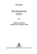 Cover of: Band 2: Didaktische Schriften/Anhang: Briefe, Predigten, Musik