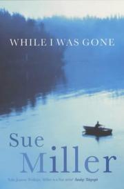 Cover of: While I Was Gone by Sue Miller