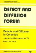 Cover of: Defects And Diffusion in Ceramics: An Annual Retrospective