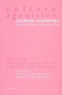 Cover of: Culture Agonistes | Theodora Tsimpouki