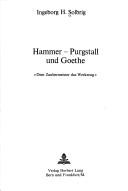 Cover of: Hammer-Purgstall und Goethe: "Dem Zaubermeister das Werkzeug"