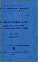 Cover of: L. Annaeus Seneca Maior Oratorum et rhetorum sententiae, divisiones, colores by Seneca the Elder