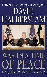 Cover of: War in a Time of Peace by David Halberstam