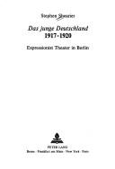 Cover of: Das Junge Deutschland 1917-1920 by Stephen Shearier