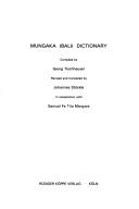 Cover of: Mungaka (Bali) Dictionary (Archiv Afrikanistischer Manuskripte)