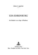 Cover of: Ilya Ehrenburg by Julian L. Laychuk