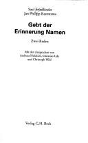 Cover of: Gebt der Erinnerung Namen. 2 Reden.