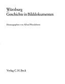 Cover of: Wurzburg: Geschichte in Bilddokumenten