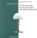 Cover of: The Bauhaus Light (The Design Classics Series)