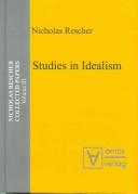 Cover of: Studies in Idealism,  Vol. 3 (Collected Papers of Nicholas Rescher)