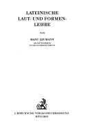 Cover of: Lateinische Grammatik Band 1 by Manu Leumann, Anton Szantyr, Walter Otto