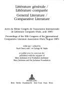 Cover of: Literature Generale Litterature Comparee Actes Du Xieme/04418 (Proceedings of the XIth Congress of the International Comparative Literature Association, Paris, 20-24 August 1985)