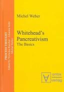 Cover of: Whitehead's Pancreativism by Michel Weber