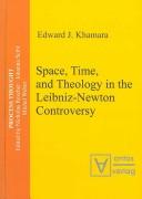 Process Thought, vol. 6: Space, time, and theology in the Leibniz-Newton controversy