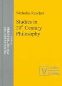 Cover of: Studies in 20th Century Philosophy, Vol. 1 (Collected Papers of Nicholas Rescher)