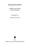 Cover of: Der Fehltritt. Vergehen und Versehen in der Vormoderne. by Peter von Moos