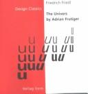 Cover of: The Univers by Adrain Frutiger by Friedrich Friedl