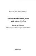 Cover of: Solidaritat Und Hilfe Fur Juden Wahrend Der NS-Zeit (Reihe Solidaritat Und Hilfe)