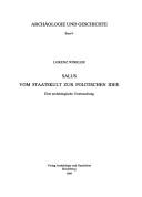 Cover of: Salus: Vom Staatskult zur politischen Idee : eine archaologische Untersuchung (Archaologie und Geschichte)