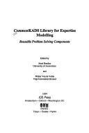 Cover of: CommonKADS Library for expertise modelling: Reusable problem solving components (Frontiers in artificial intelligence and applications)