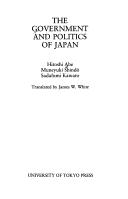 The Government and Politics of Japan by James W. White