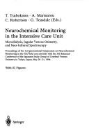 Neurochemical monitoring in the intensive care unit by International Symposium on Neurochemical Monitoring in the ICU (1st 1994 Tokyo, Japan)