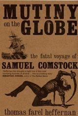 Mutiny on the "Globe" by Thomas Heffernan