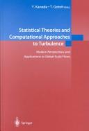 Cover of: Statistical Theories and Computational Approaches to Turbulence by 