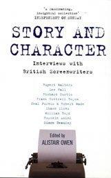 Cover of: Story and Character by Alistair Owen, Alistair Owen