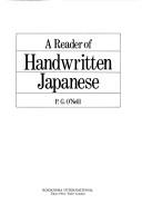 A Reader of Handwritten Japanese by P. G. O'Neill
