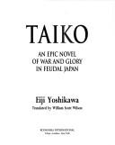Cover of: Taiko | Eiji Yoshikawa