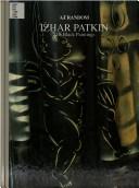 Cover of: Izhar Patkin, the black paintings: based on "The blacks, a clown show" by Jean Genet