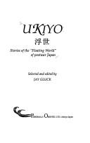 Cover of: Ukiyo: stories of "the floating world" of postwar Japan